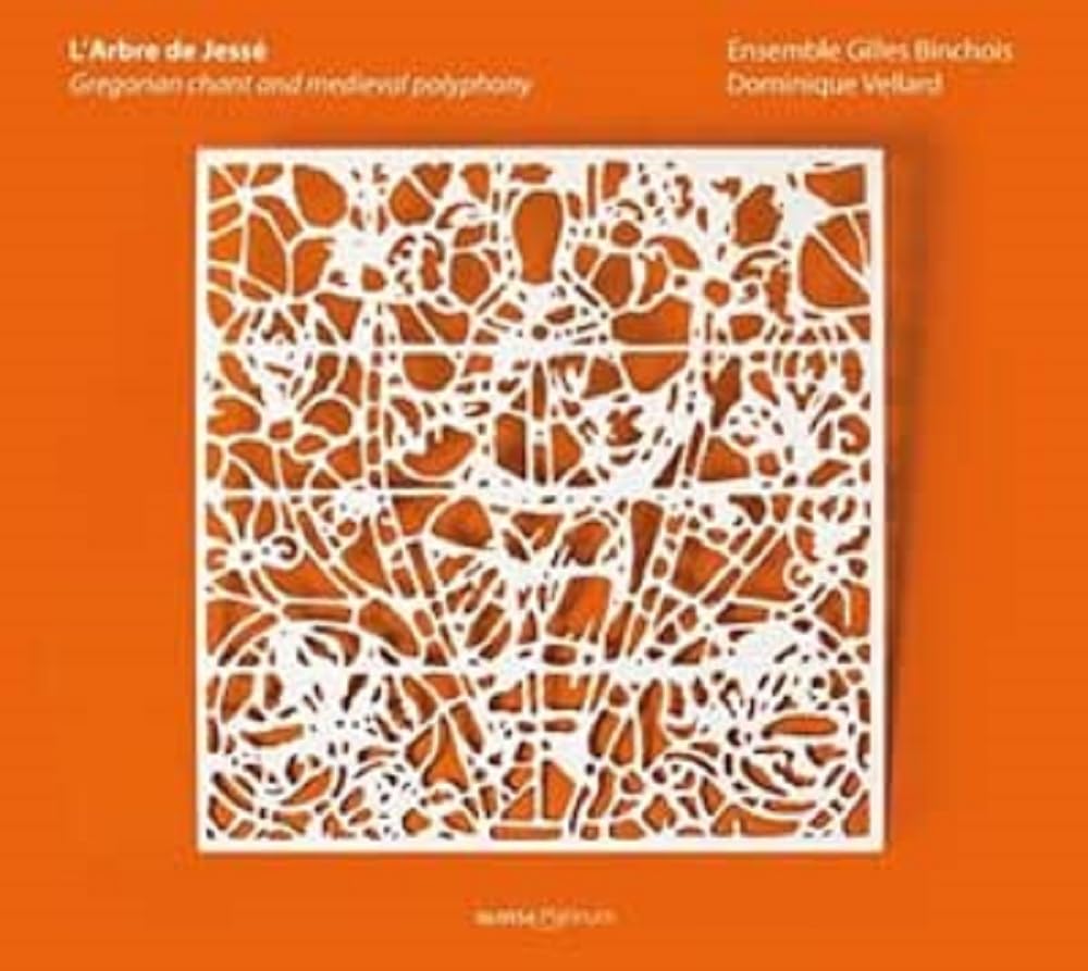 L'Arbre de JessE - Gregorian chant and medieval polyphony