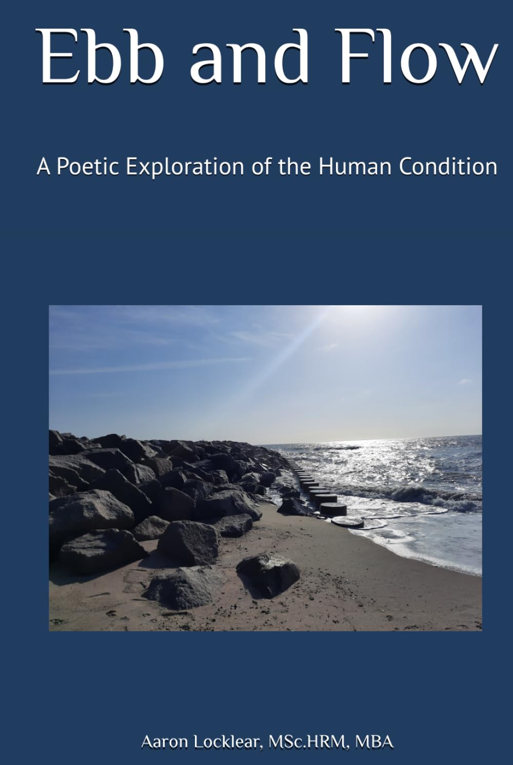 Ebb and Flow: A Poetic Exploration of the Human Condition