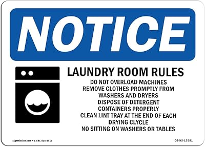 OSHA Notice Sign - Laundry Room Rules Do Not Overload | Rigid Plastic Sign | Protect Your Business, Construction Site, Warehouse & Shop Area | Â Made in The USA