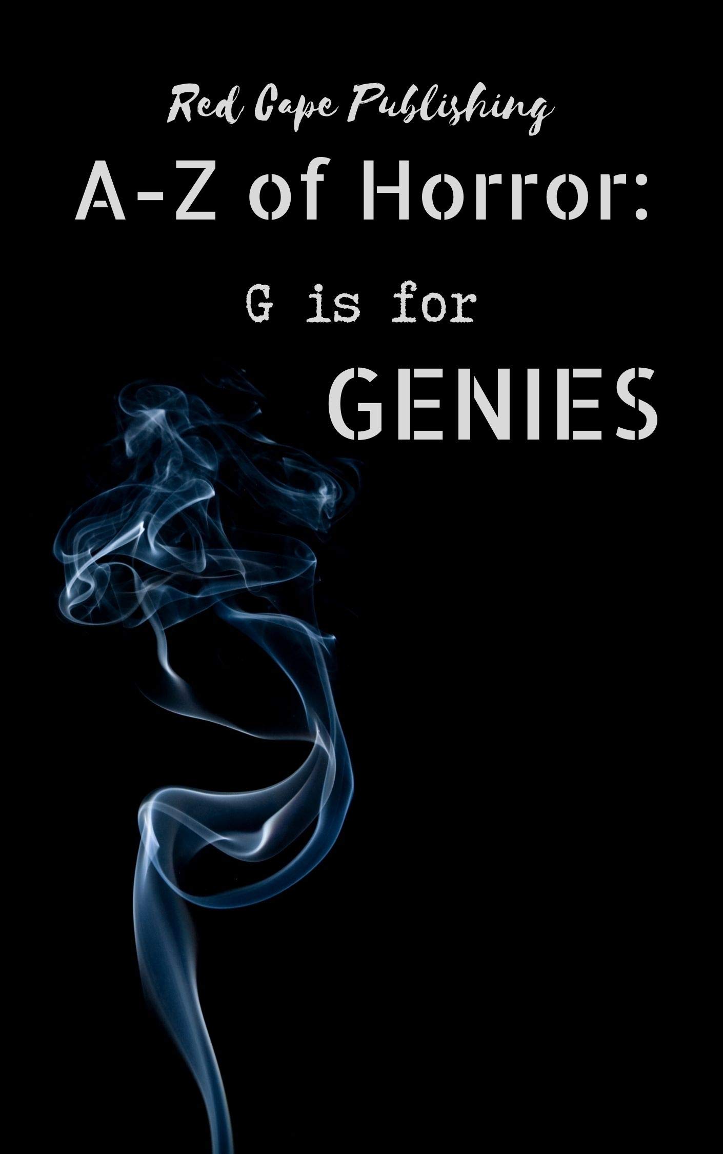 G is for Genies: 7 (A to Z of Horror)