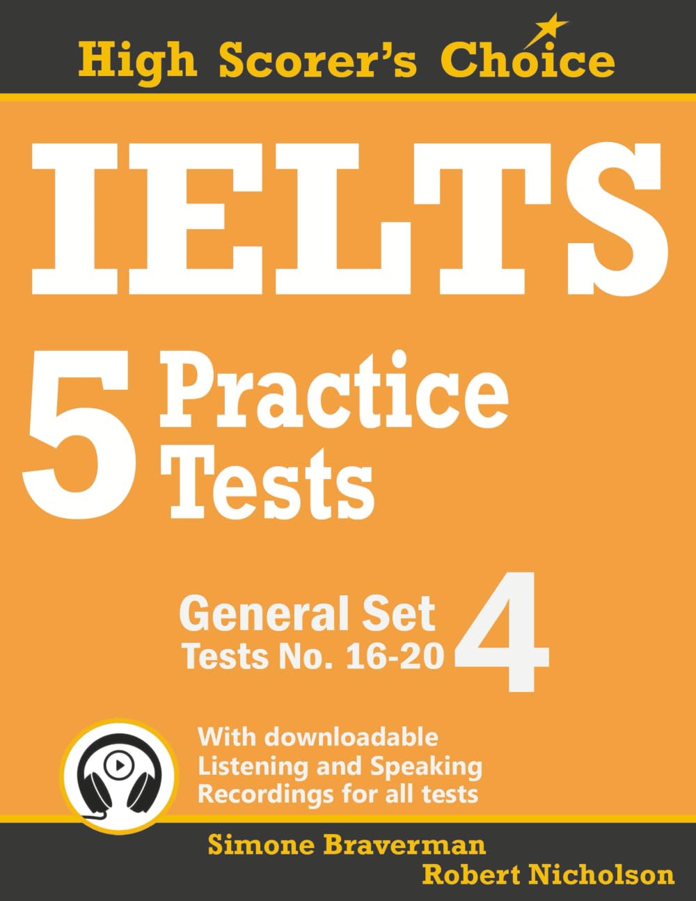 Simone Braverman IELTS 5 Practice Tests, General Set 4: Tests No. 16-20