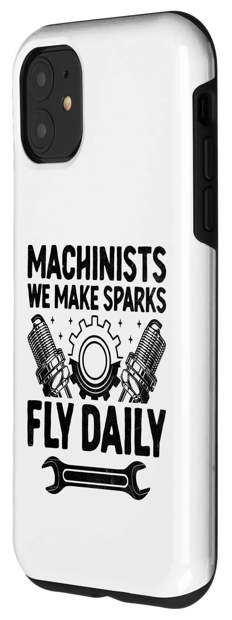 iPhone 11 Machinists We Make Sparks Fly Daily Machine Operator Case - Image 2