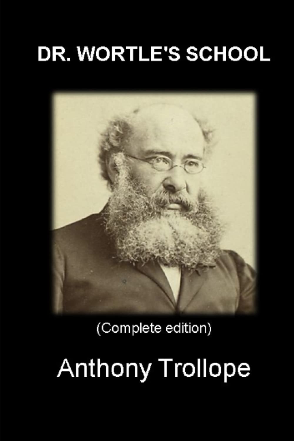 DR. WORTLE'S SCHOOL: (Complete edition) Vol.I – Vol.II