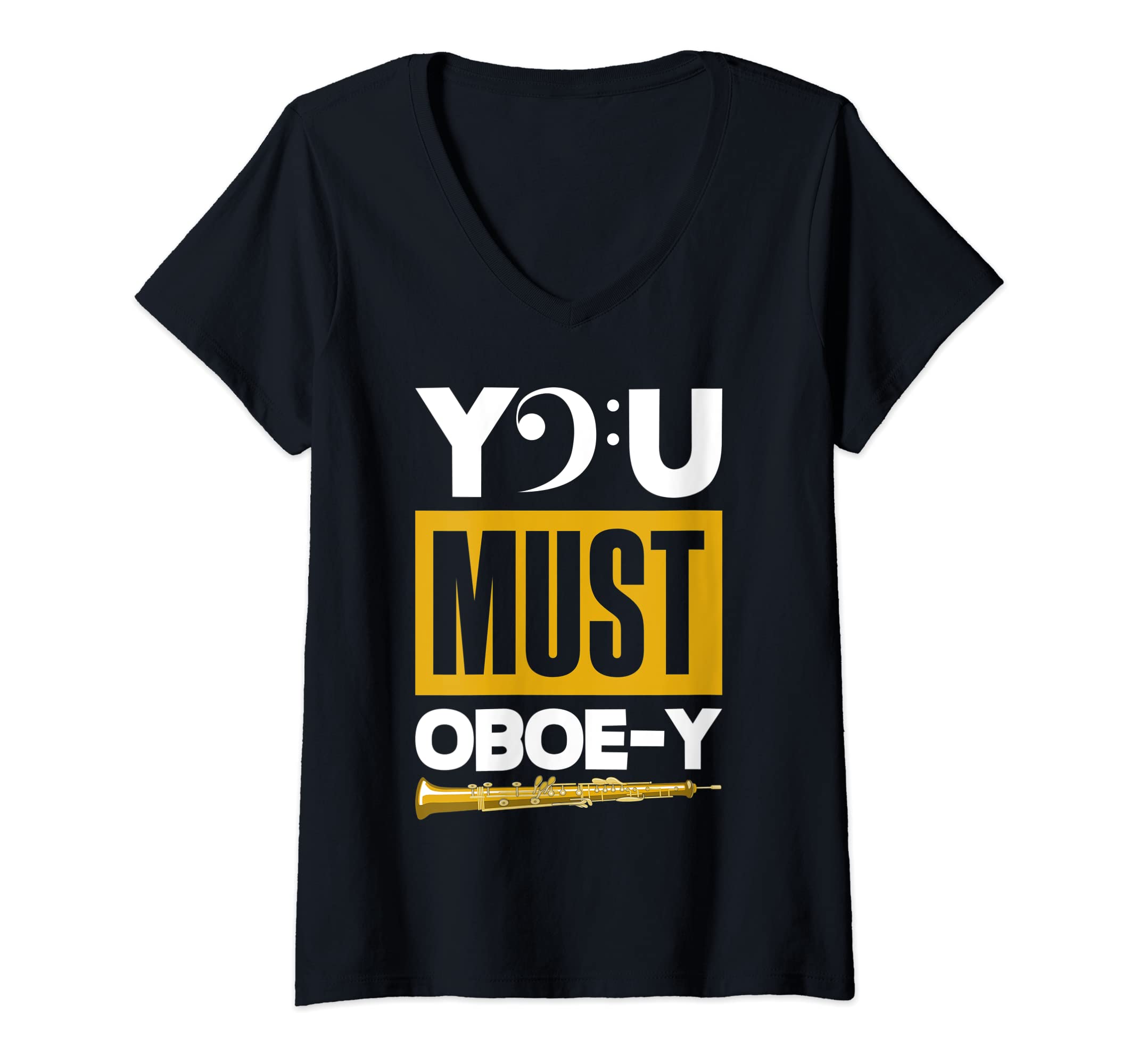 Womens Oboist Oboe Player You Must Oboe-Y Funny Pun V-Neck T-Shirt