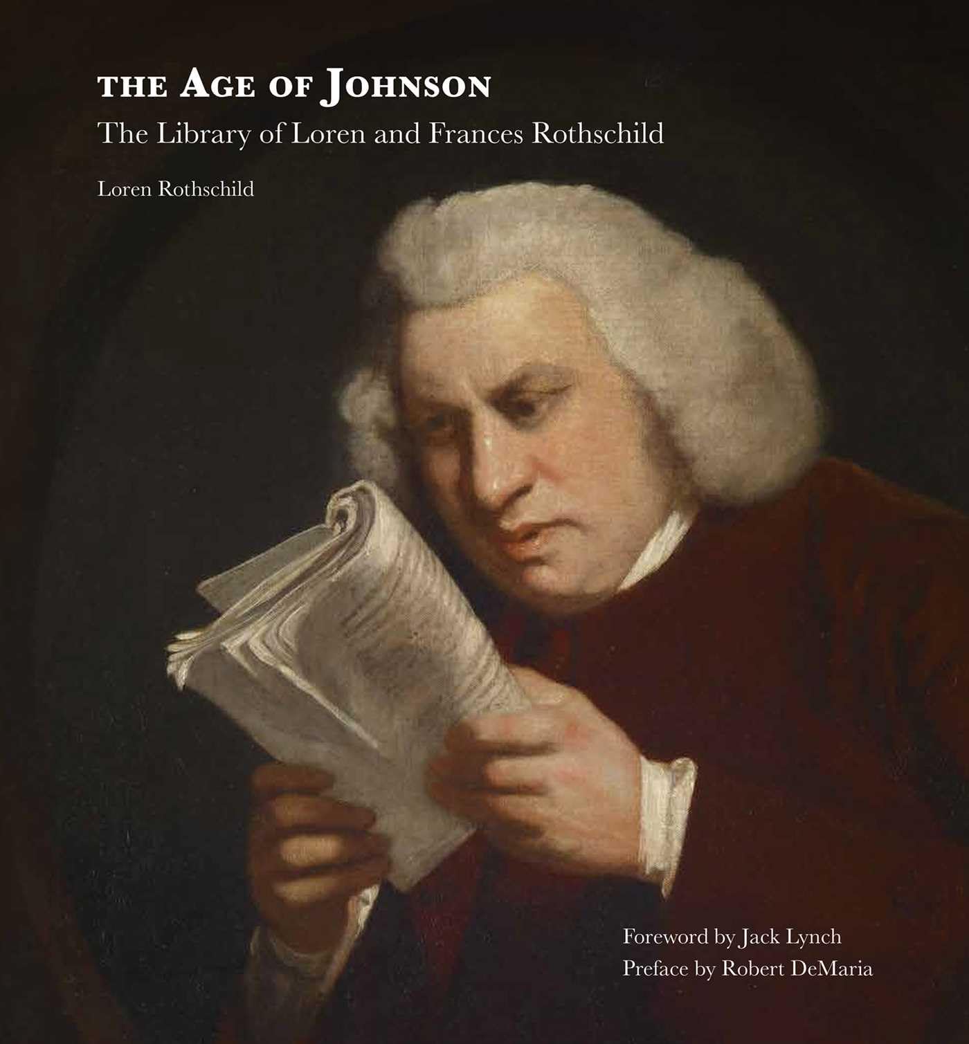 The Age of Johnson : The Library of Loren and Frances Rothschild