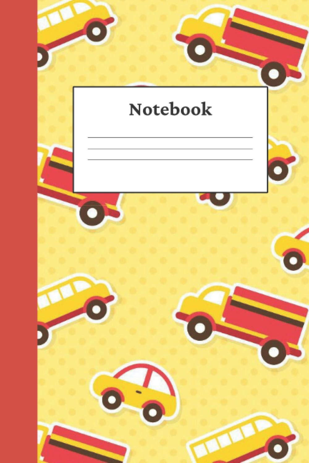 Notebook: Cute Transportation Pattern with Trucks, Cars, and Buses - Blank Composition Notebook - College Ruled - 120 Pages - 6" x 9"