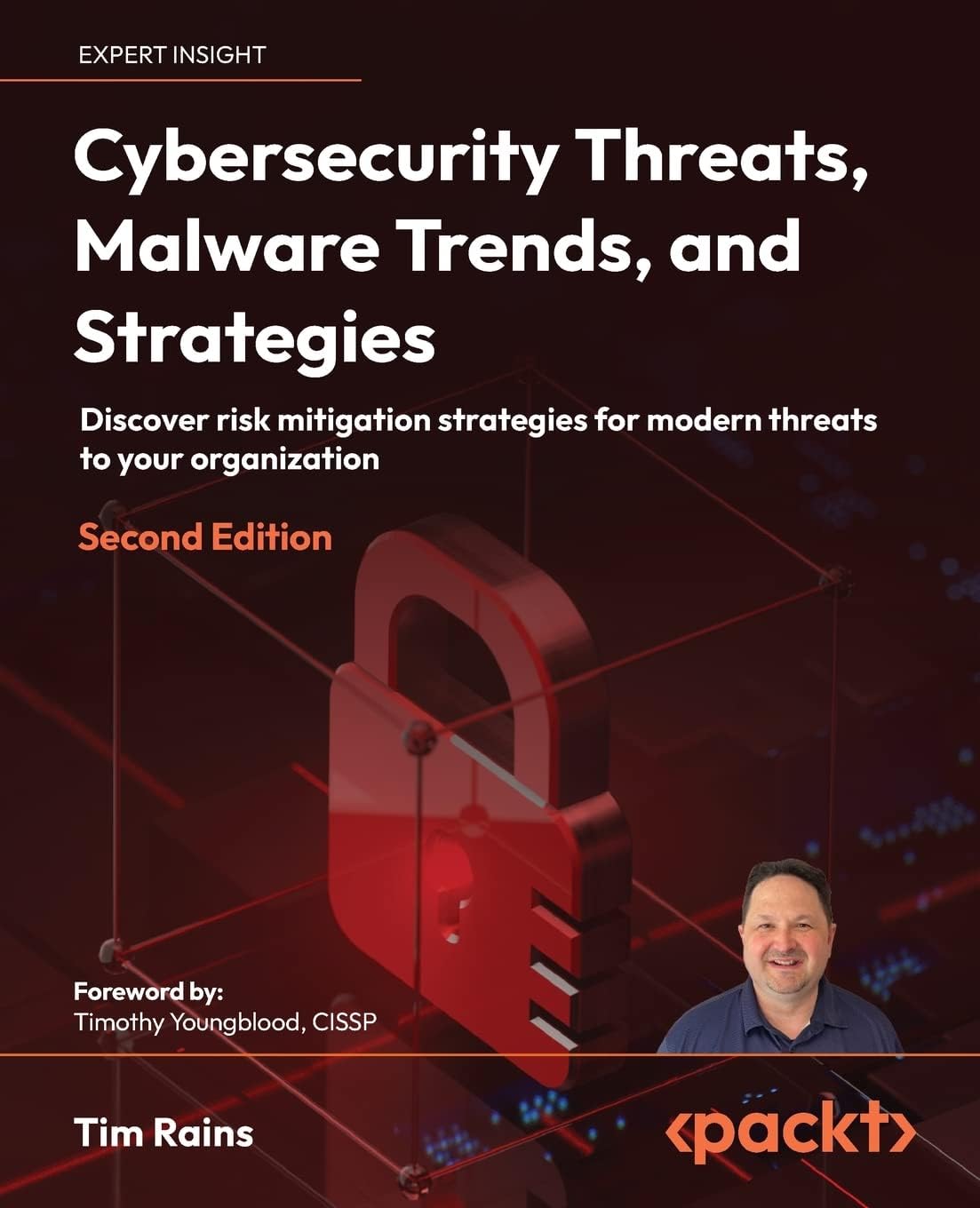 Packt Cybersecurity Threats, Malware Trends, and Strategies - Second Edition: Discover risk mitigation strategies for modern threats to your organization Paperback – Import, 25 January 2023