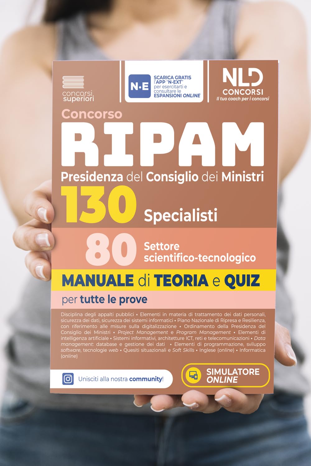 Concorso Ripam Presidenza del consiglio dei Ministri 130 posti 80 specialisti settore scientifico. Manuale di teoria e quiz per tutte le prove. Con espansione online. Con software di simulazione
