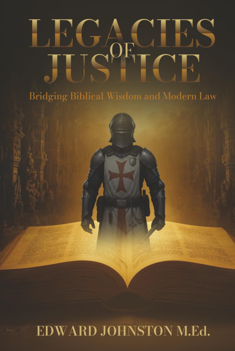 Legacies of Justice: Bridging Biblical Wisdom and Modern Law