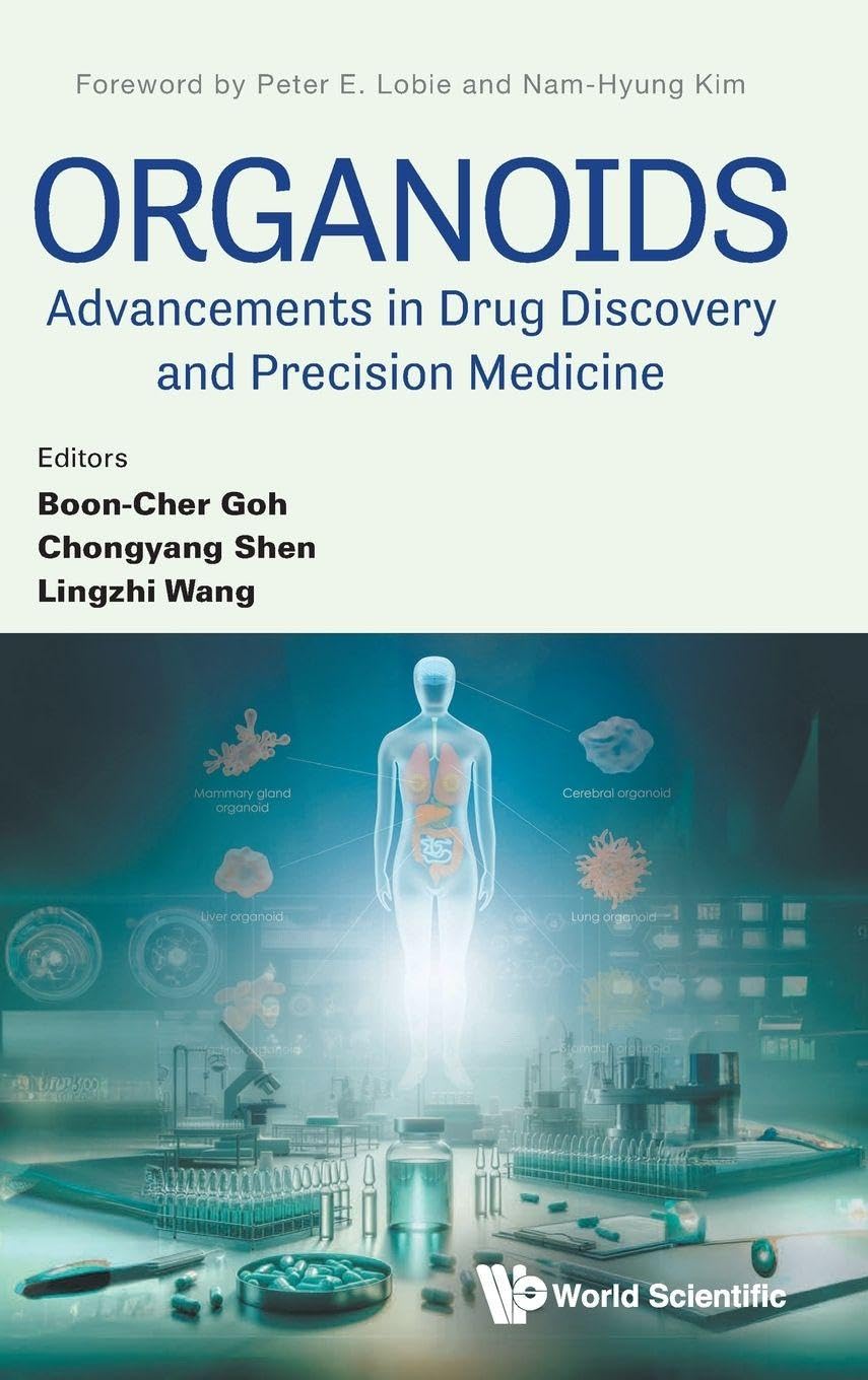 Organoids: Advancements In Drug Discovery And Precision Medicine