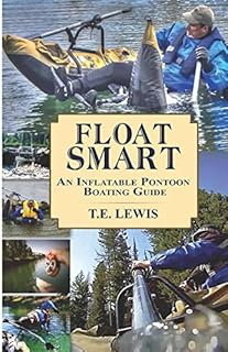Float Smart: An Inflatable Pontoon Boating Guide(COLOR)