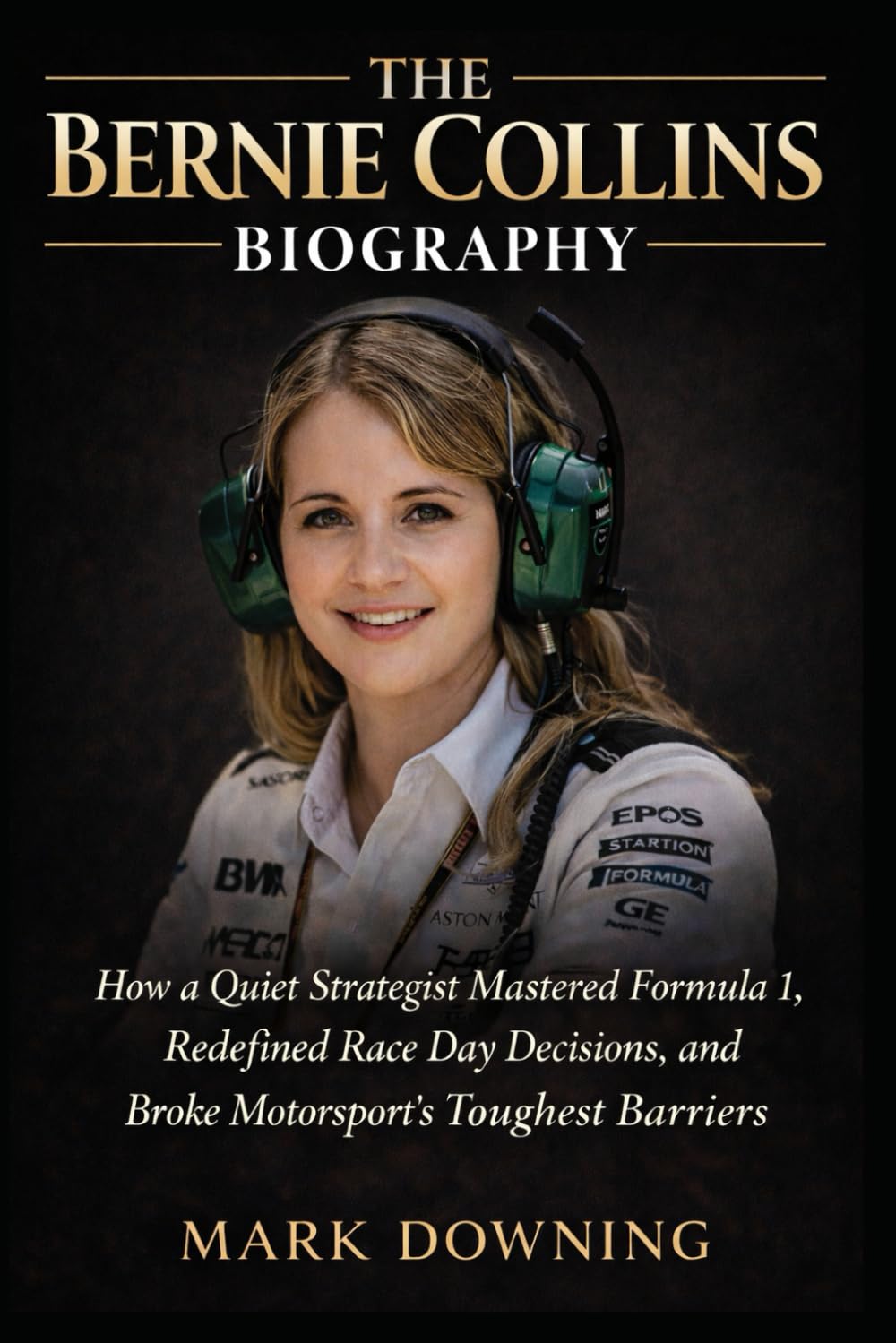 The Bernie Collins Biography: How a Quiet Strategist Mastered Formula 1, Redefined Race Day Decisions, and Broke Motorsport’s Toughest Barriers
