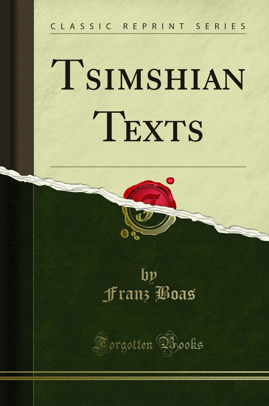 Tsimshian Texts (Classic Reprint)