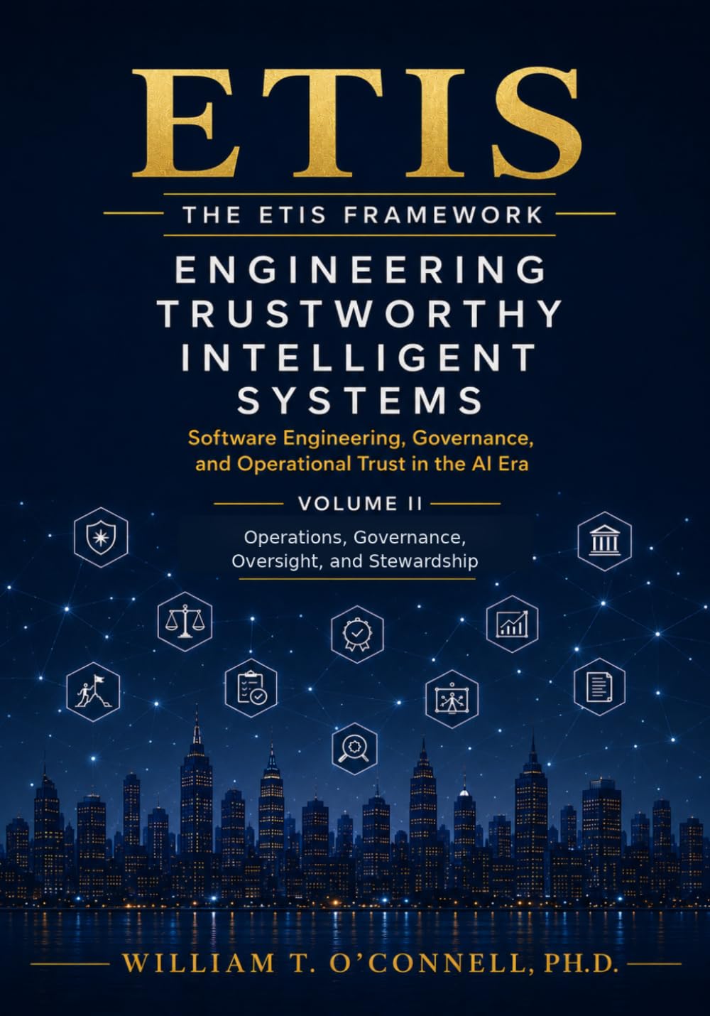 Engineering Trustworthy Intelligent Systems: Software Engineering, Governance, and Operational Trust in the AI Era
