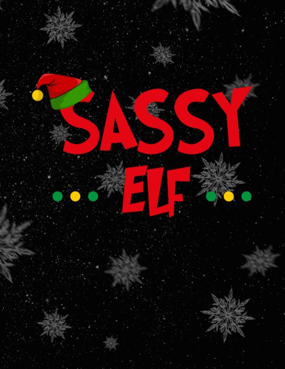 NextLVLExperience Christmas PublishingSassy Elf Christmas Handwriting Workbook: Matte Softcover, 110 Pages 8.5 x 11 format, practicing cursive handwriting