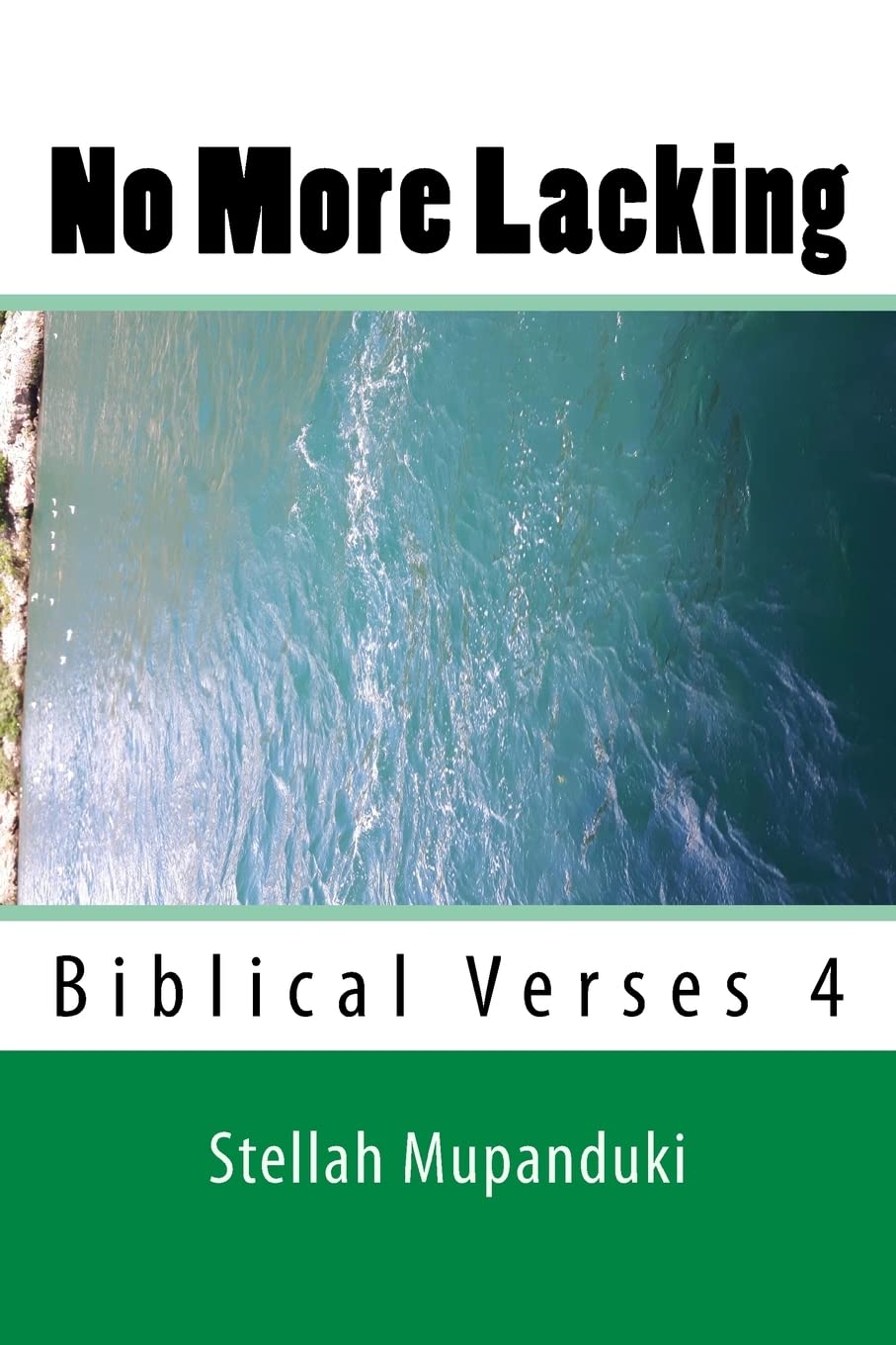 No More Lacking: Biblical Verses 4