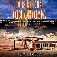 Offered in Oklahoma City Audiolibro Por Troy Lambert arte de portada