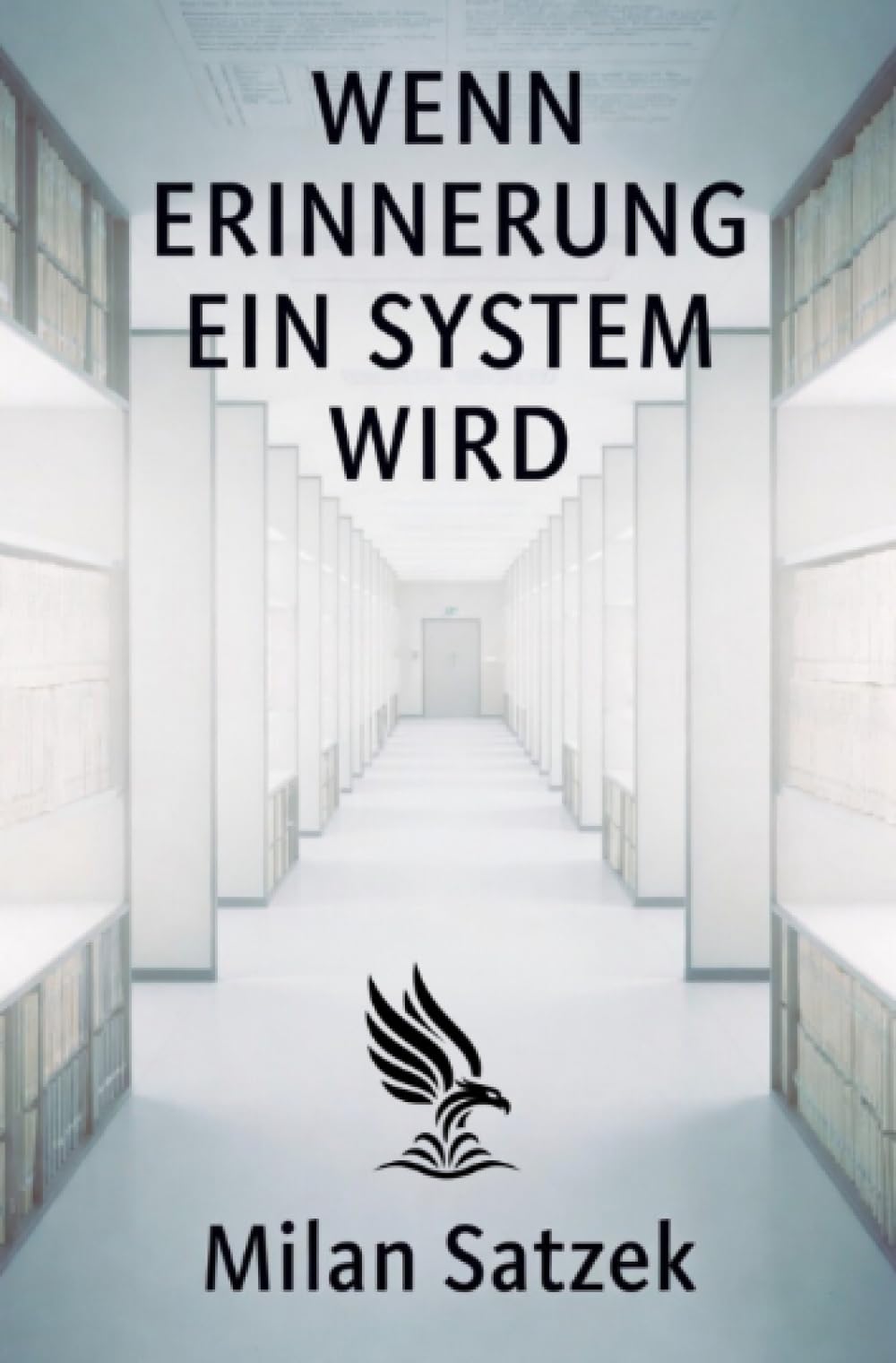 Wenn Erinnerung ein System wird
