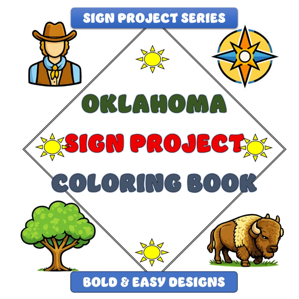 Oklahoma Sign Project Coloring Book: Bold & Easy Designs