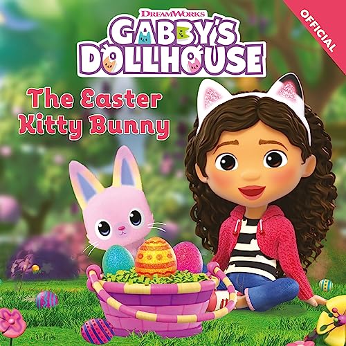 The Easter Kitty Bunny (DreamWorks Gabby's Dollhouse Book 4) eBook