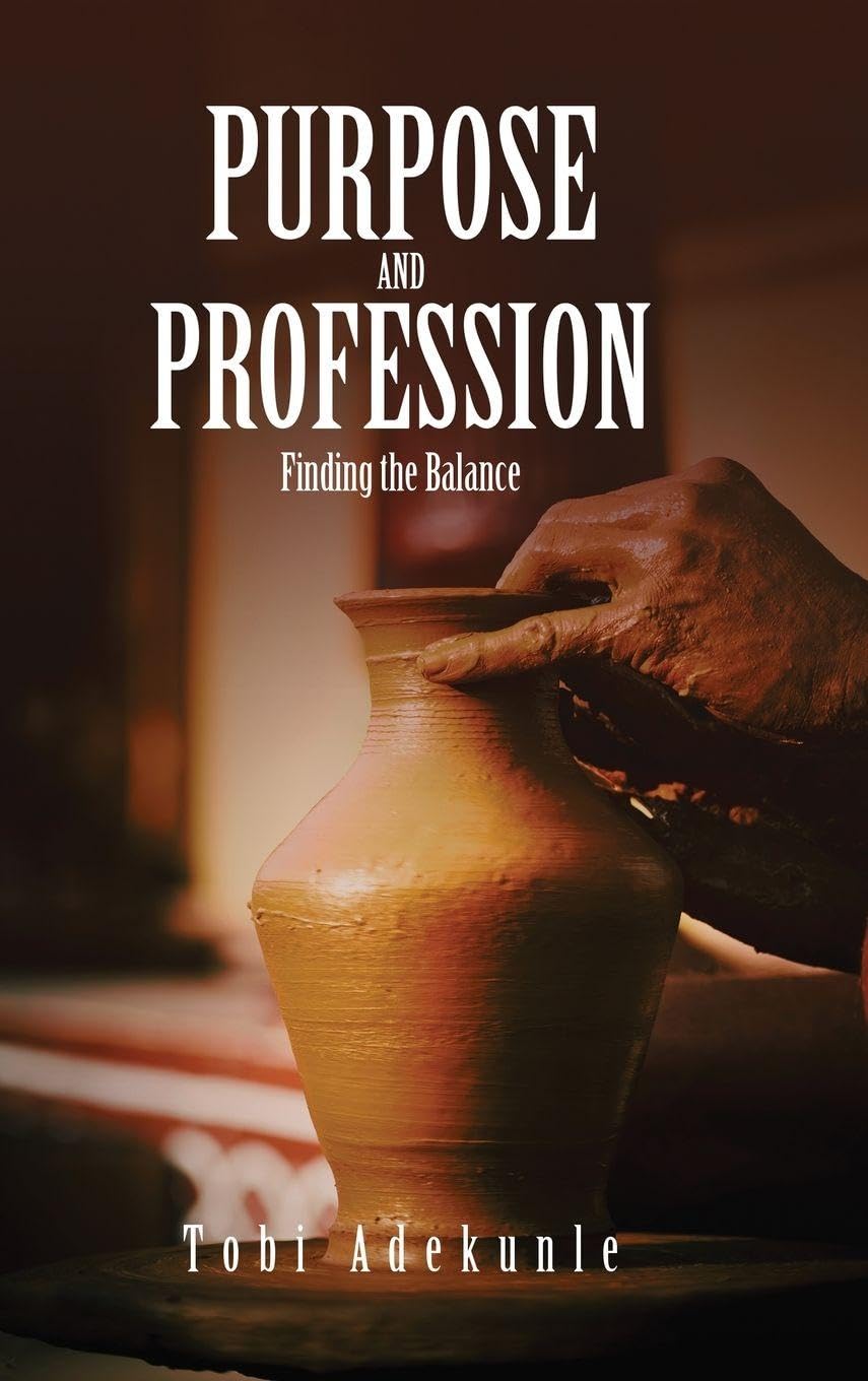 Purpose and Profession: Finding the Balance Tobi