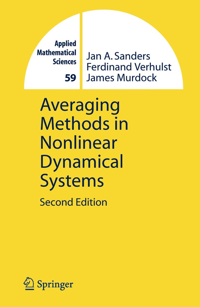 Averaging Methods In Nonlinear Dynamical Systems, 2Nd Edition (Applied Mathematical Sciences, Volume 59) view 3