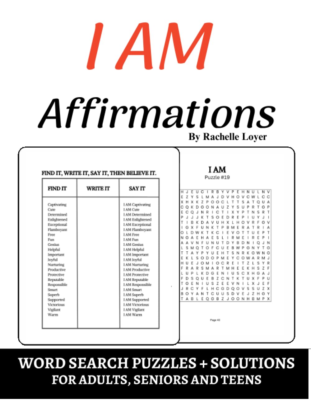 I Am Affirmations: Word Search Puzzles and Solutions for Adults, Seniors and Teens