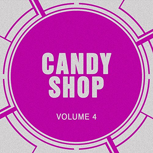 Amazon.co.jp Candy Shop, Vol. 4 Candy Shop デジタルミュージック