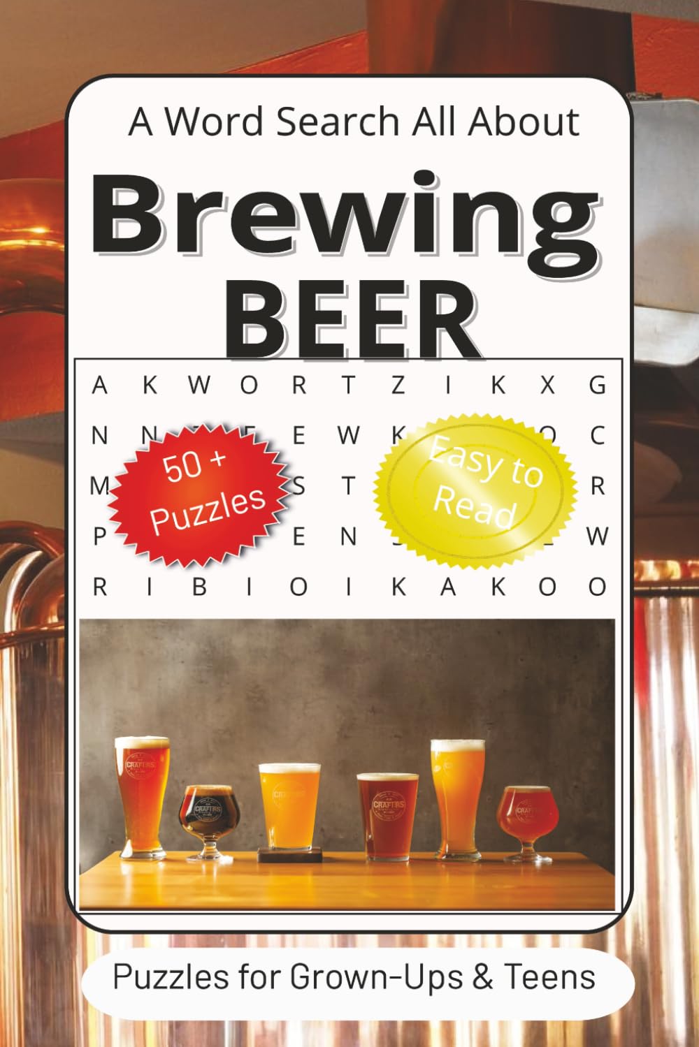 Brewing Beer Word Search Puzzle Book: Word Searches with Easy to Read Print about Brewing Beer, Craft Beer, and more | 6x9 inches, 110 pages | 50+ Puzzles…Gifts for Vacations, Holidays and Free Times