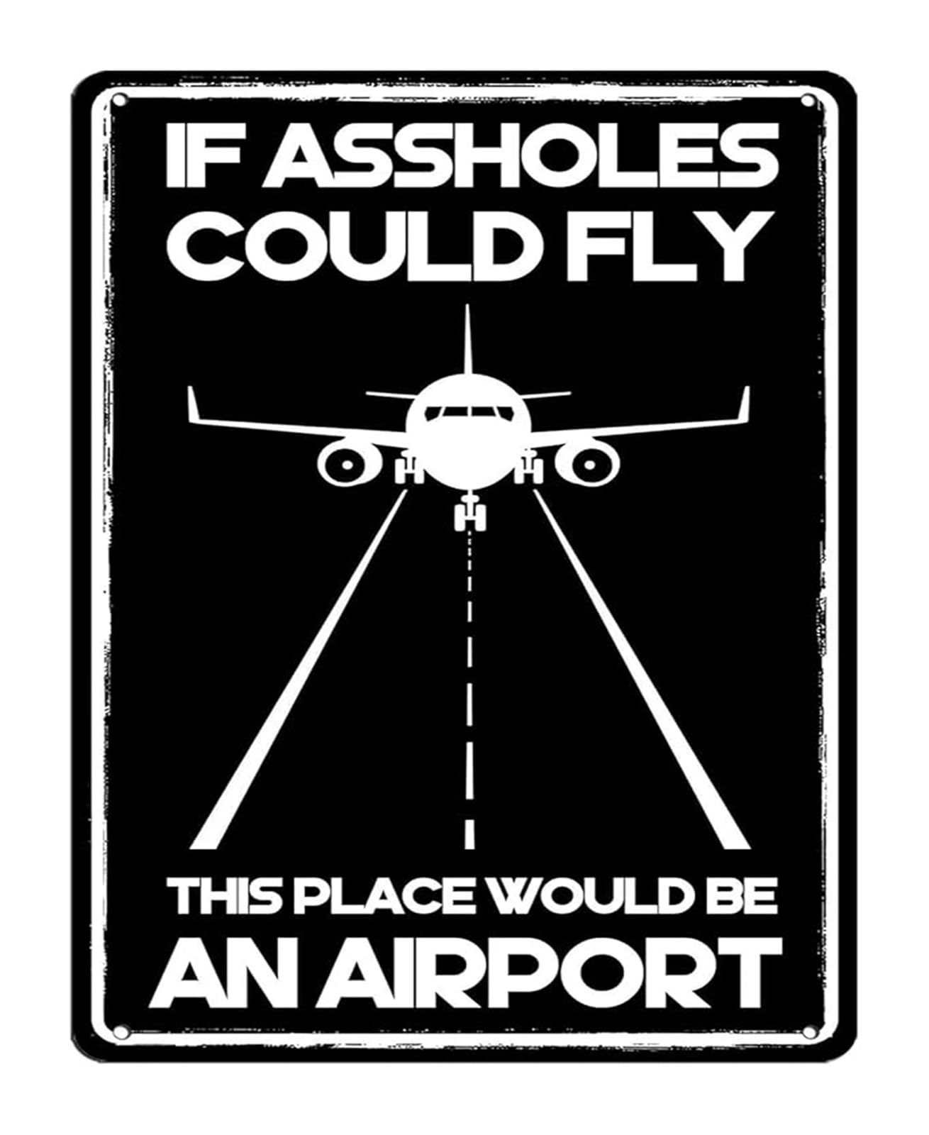 IDGTTLDF Rustic Humorous Sign If Rudeness Could Fly Metal Tin Sign for Garage Workshop Man Cave 8 X 12 in