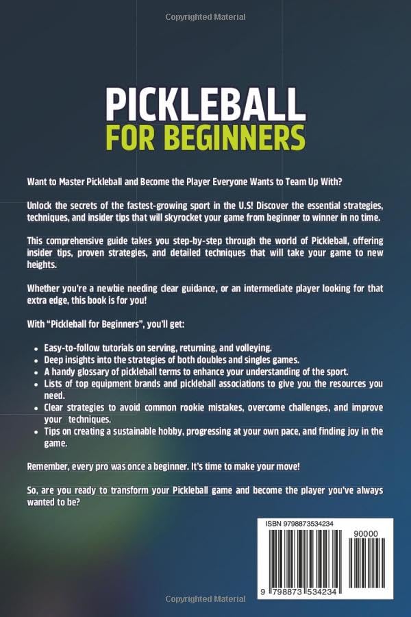 Pickleball for Beginners: All in One Comprehensive Guide to Nailing the Basics, Decoding the Rules, and Playing Like a Pro - Image 2