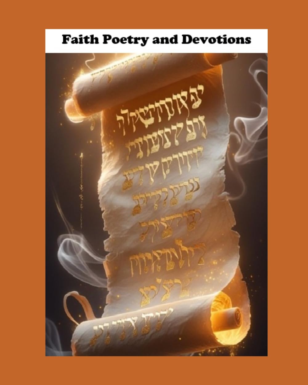 Faith Poetry and Devotions