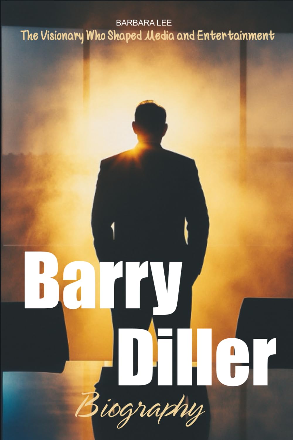 Barry Diller Biography: The Visionary Who Shaped Media and Entertainment