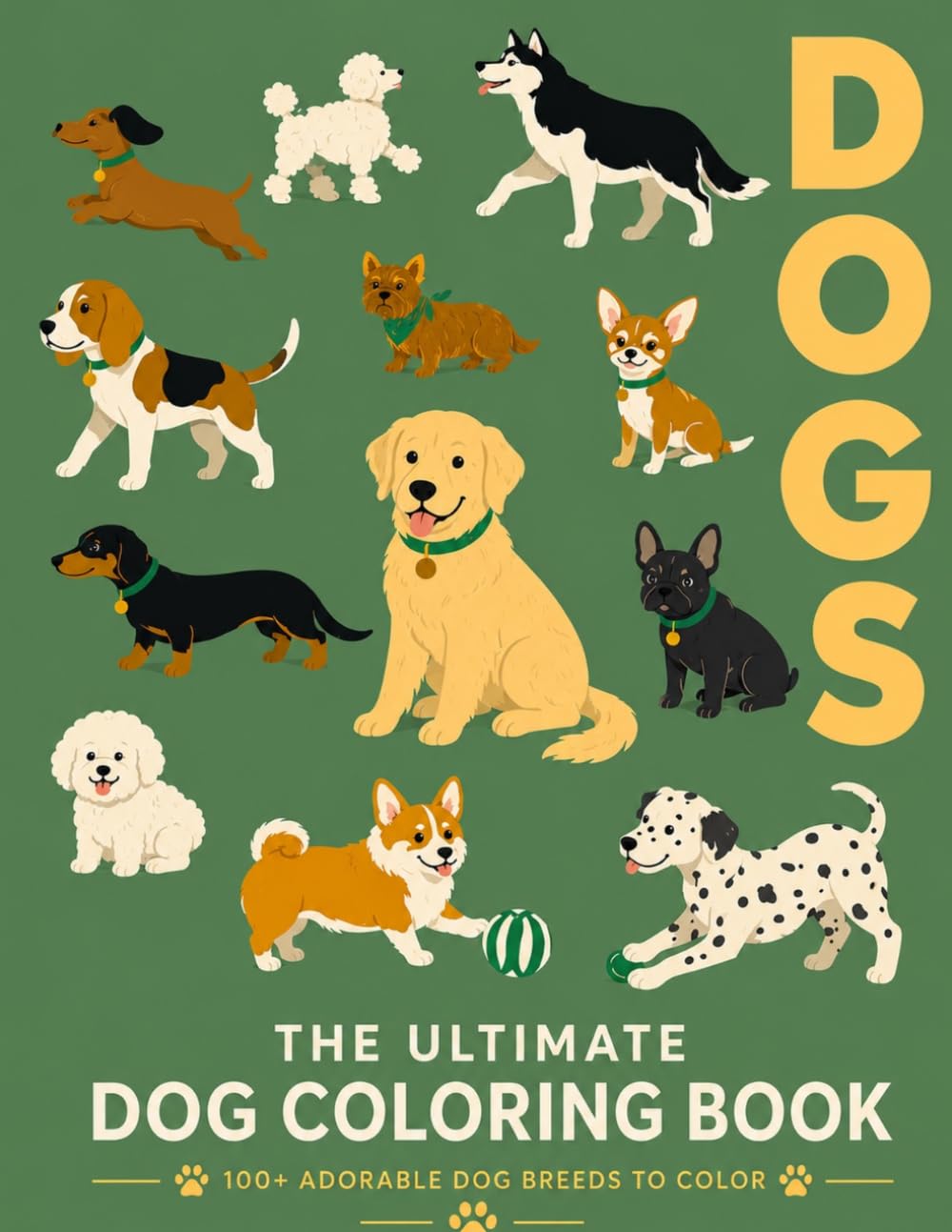 The Ultimate Dog Coloring Book: 100+ Adorable Dog Breeds to Color