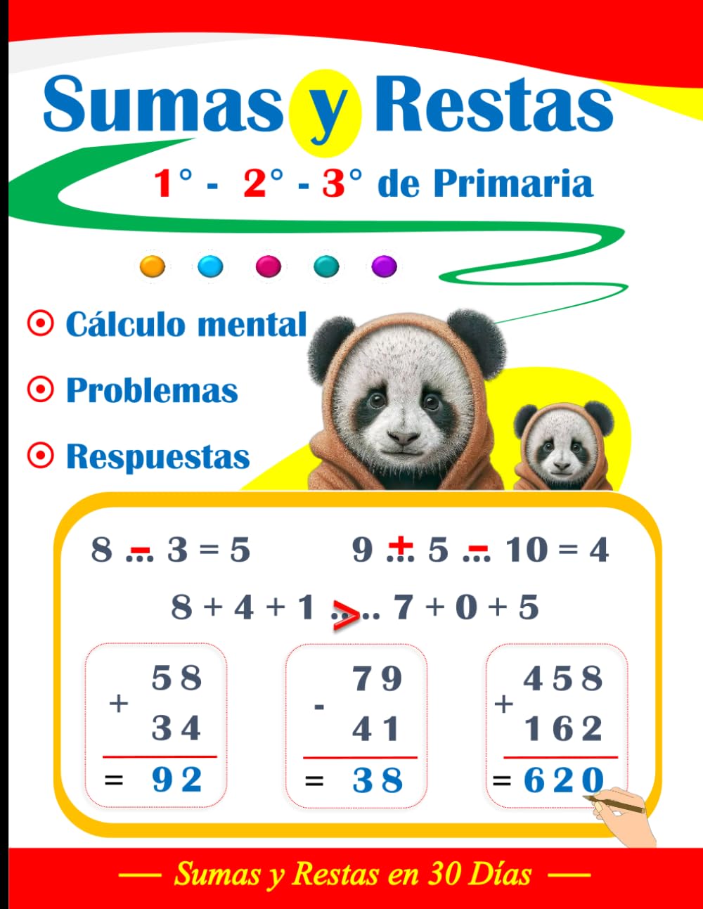 Sumas y Restas en 30 Días: Cálculo mental y problemas con respuestas para 1°, 2° y 3° de Primaria (Spanish Edition)