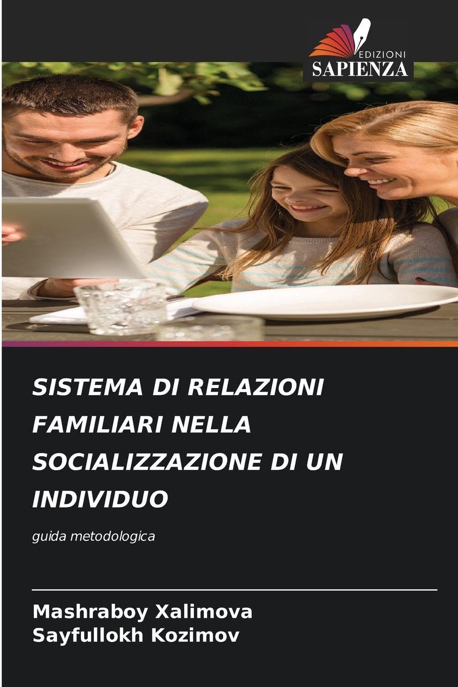 Sistema Di Relazioni Familiari Nella Socializzazione Di Un Individuo: guida metodologica