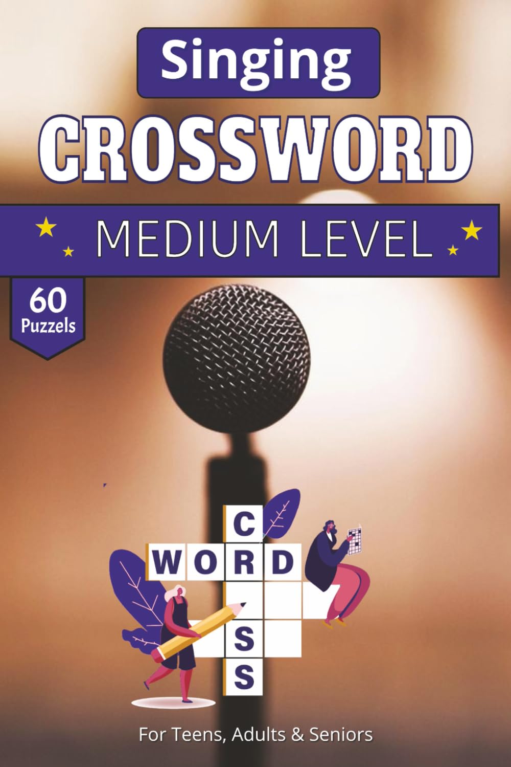 Singing Crossword puzzle book: 60 Singing-Themed Crosswords | 120-Page Gift Book