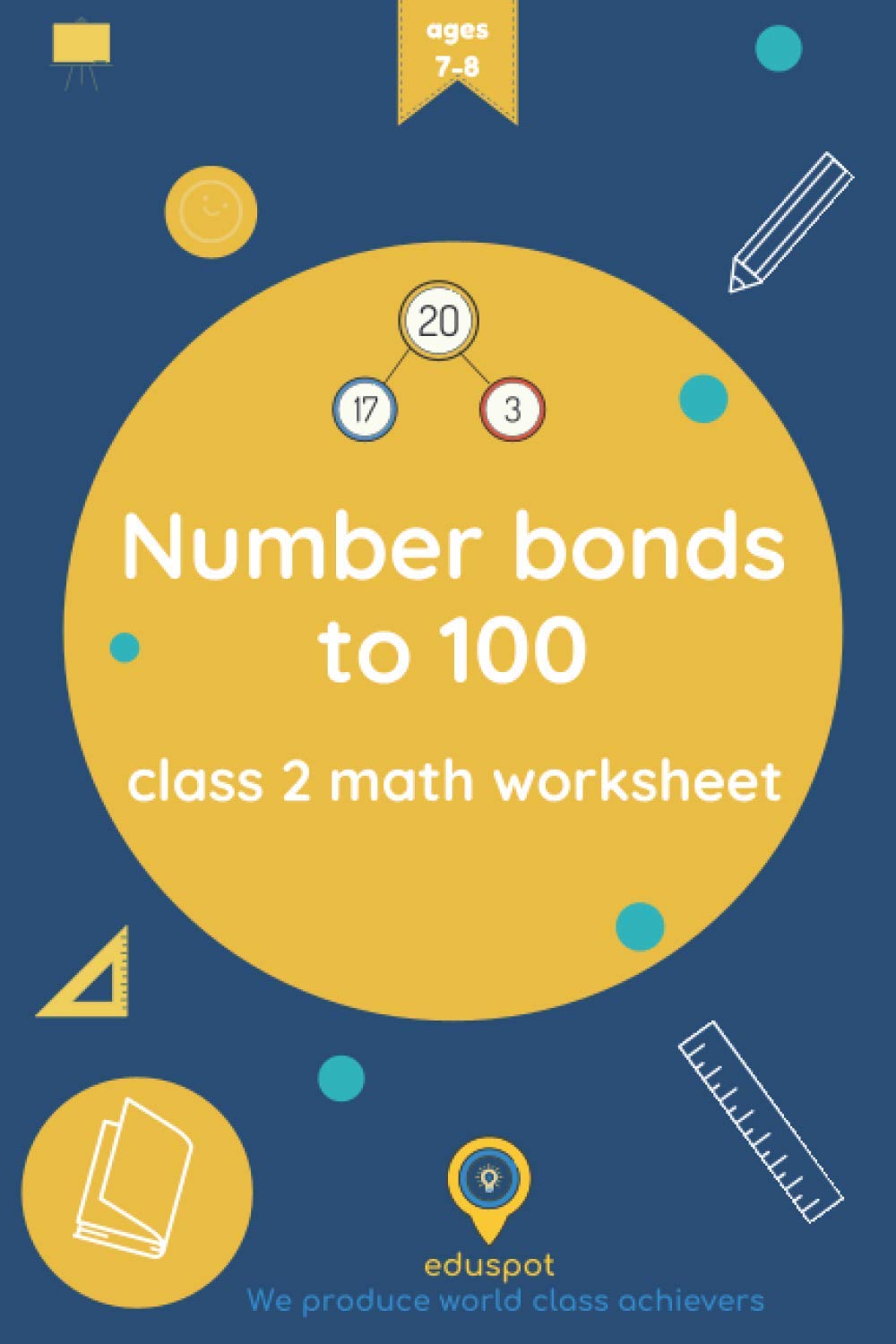 Number bonds to 100: class 2 math worksheet