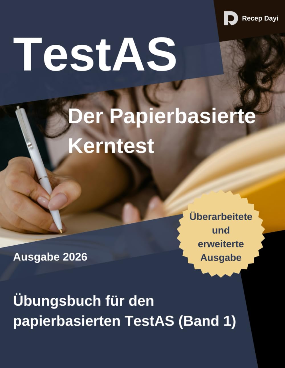 TestAS Kerntest – Übungsbuch für den papierbasierten Test (Band 1): Quantitative Probleme, Analogien, Muster ergänzen, Zahlenreihen – mit Strategien und vollständigen Lösungen