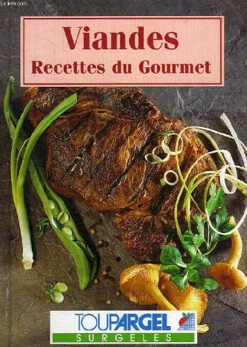 Viandes (Recettes du gourmet.)
