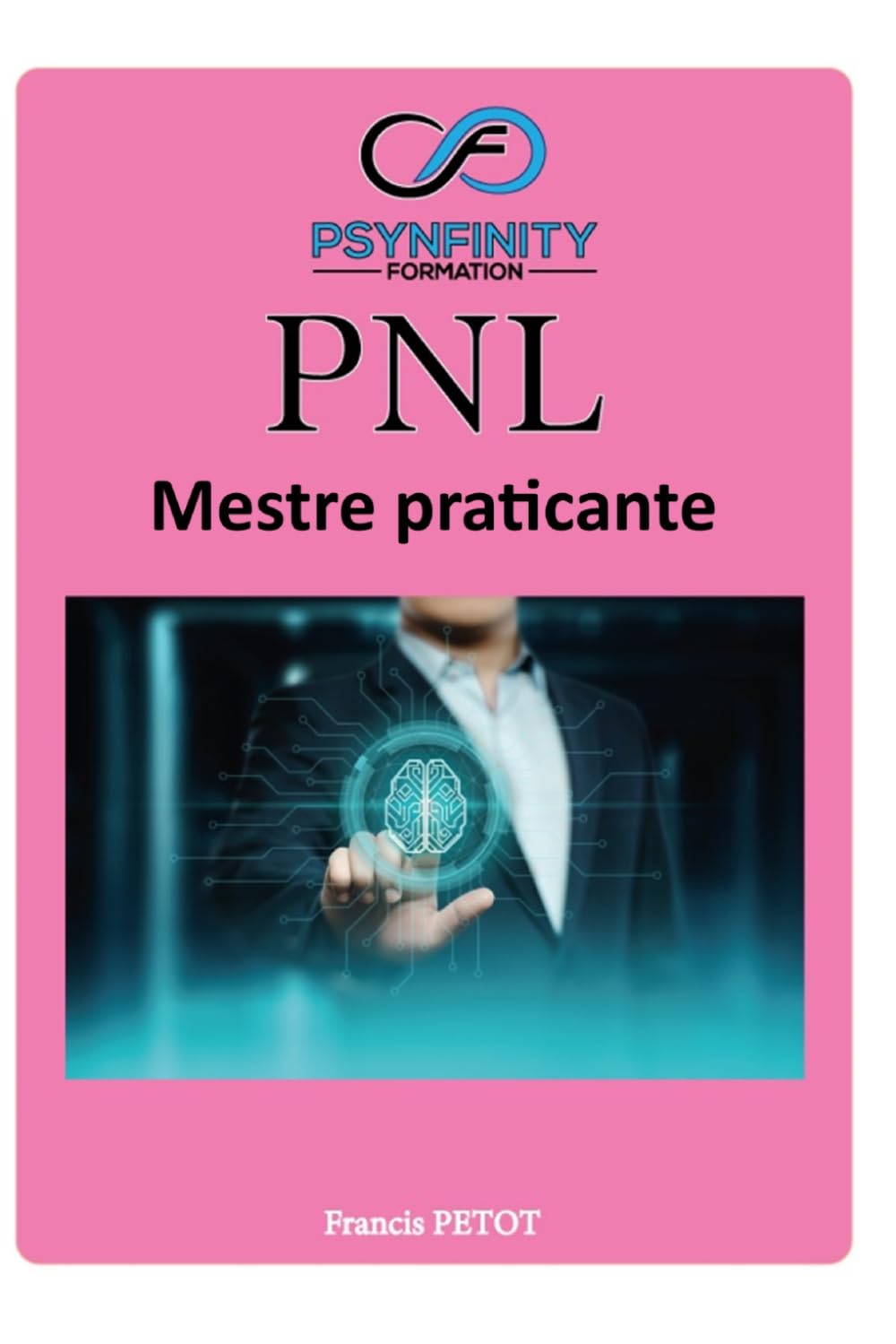 PNL: Mestre Praticante (Psynfinity formation)