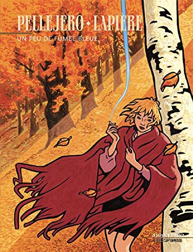 Télécharger Un peu de fumée bleue
- tome 1 - Un peu de fumée bleue... Francais PDF