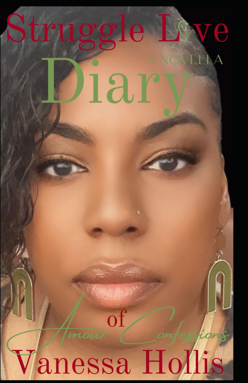 Struggle Love: Diary of Amour Confessions