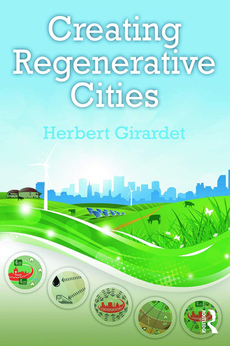 Creating Regenerative Cities Livre urbanisme durable architecture écologique et résilience