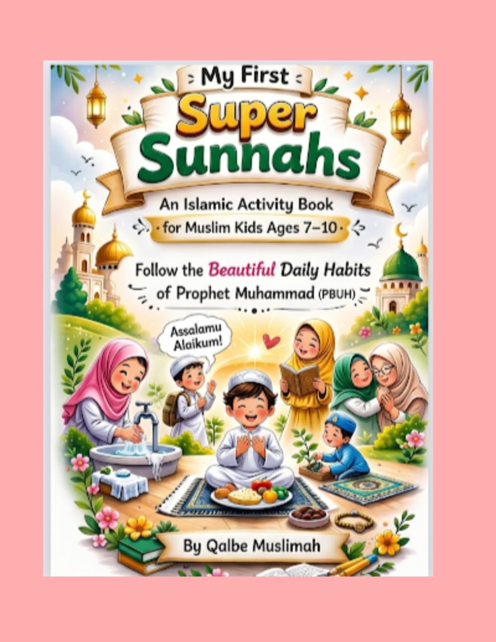 Islamic Activity Book: My first super sunnahs