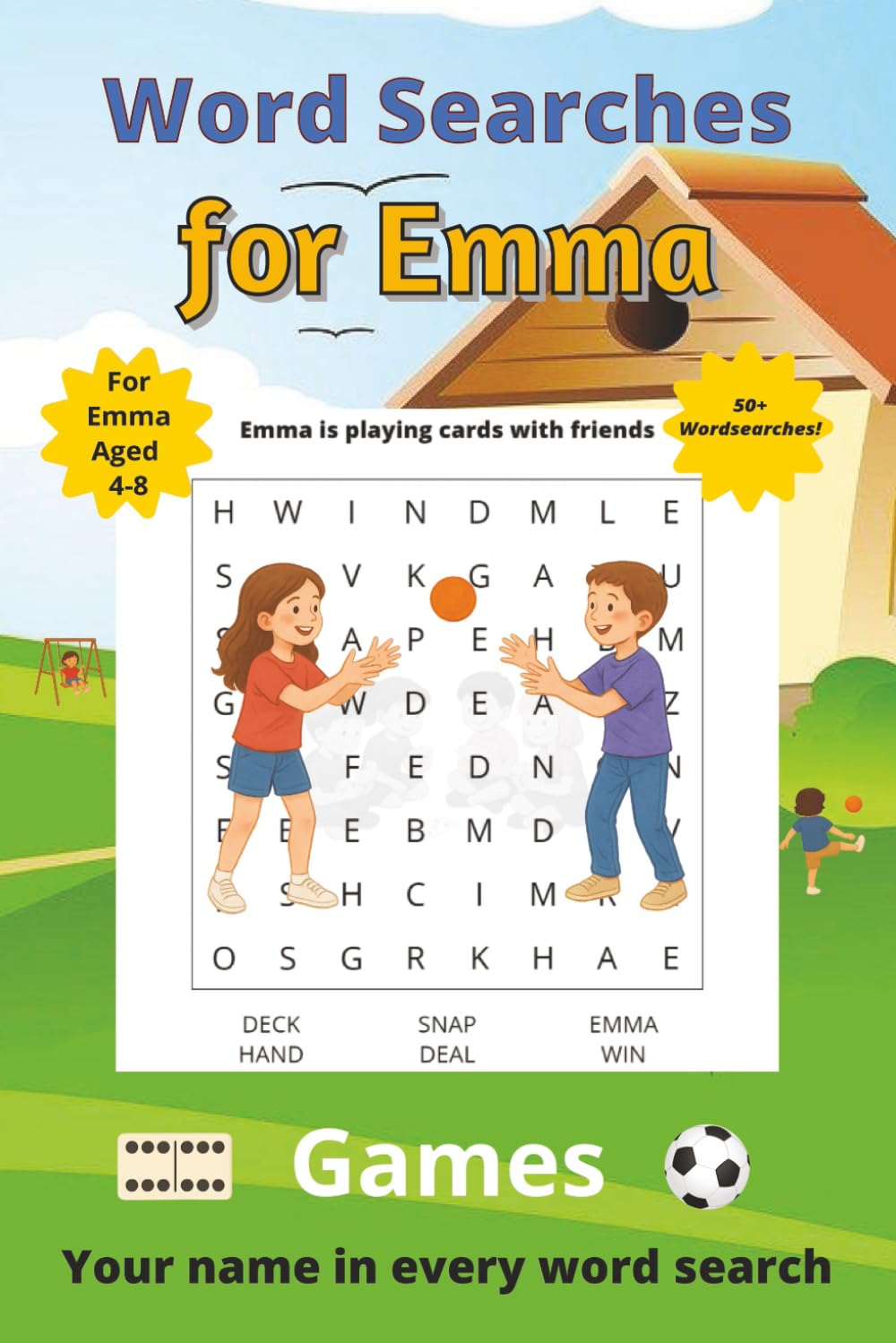 Word Searches for Emma: 50+ puzzles for 4-8 year olds | Improve vocabulary and spelling | Games edition | Emma's name on every page | Gift for Emma (Personalized Word Searches)