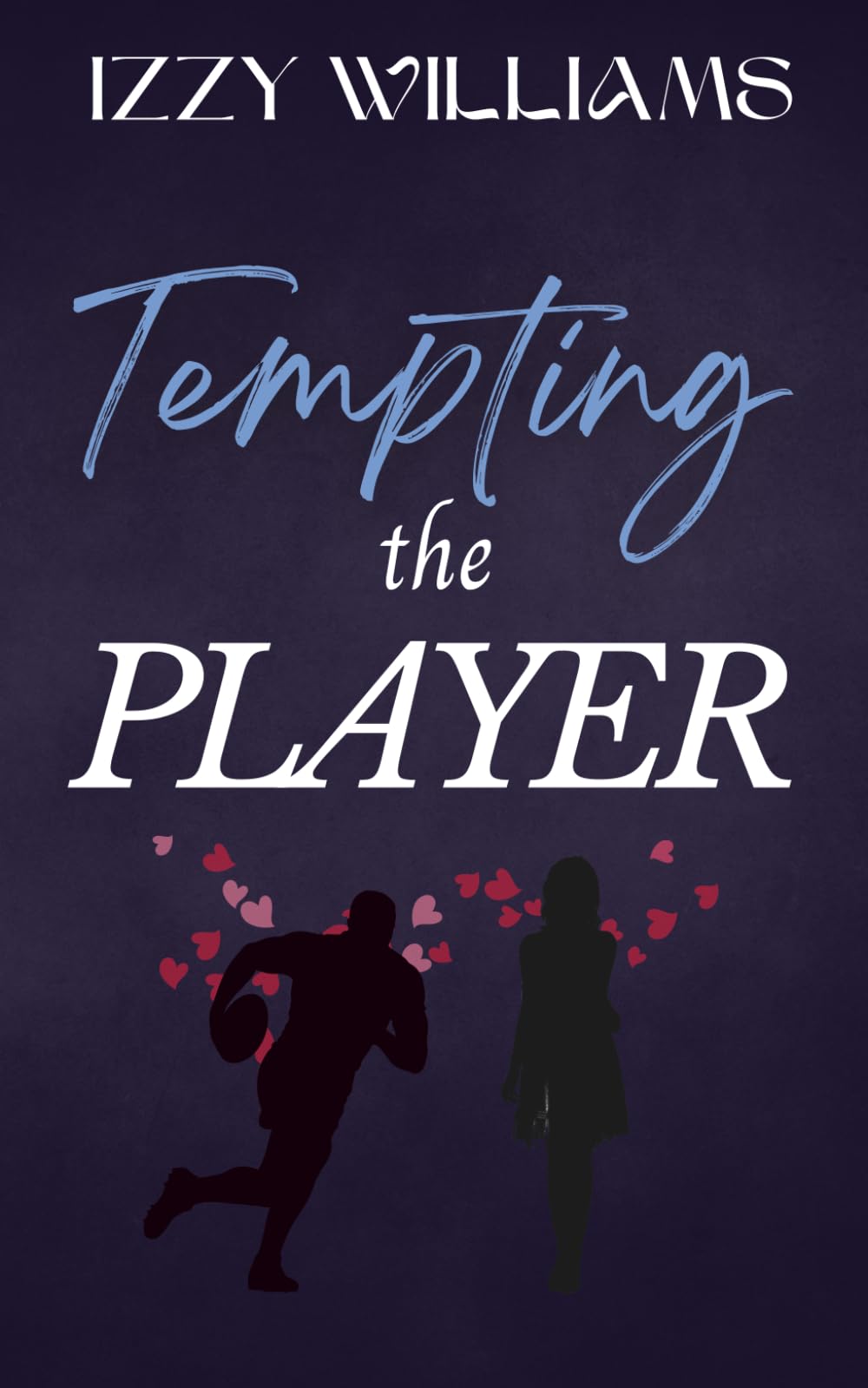 Tempting the Player: Second Chance Rugby Romance