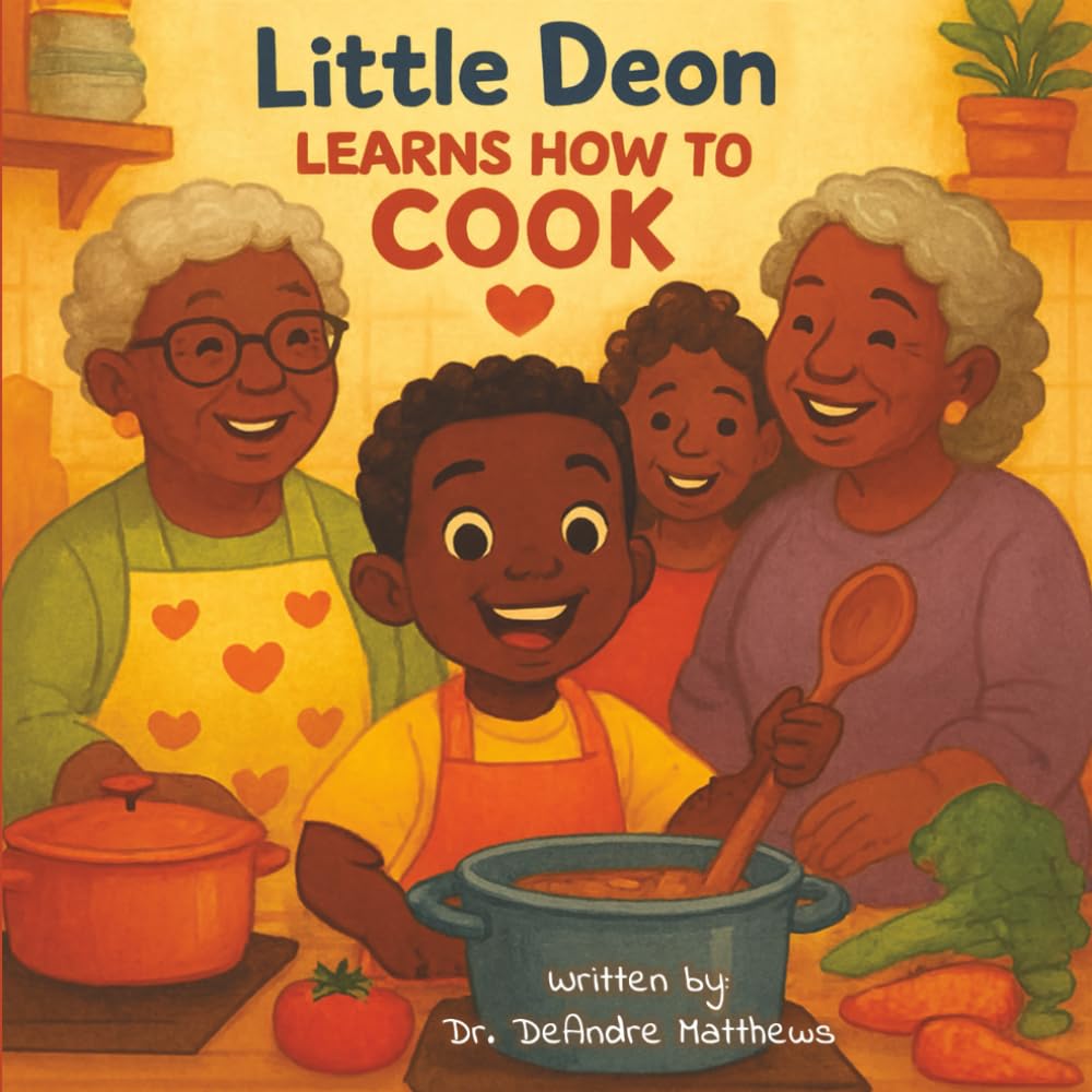 Little Deon Learns to Cook (The Little Deon Series)