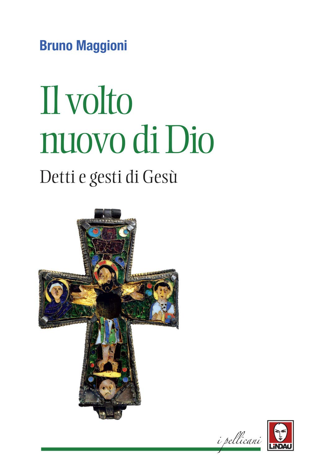 Il Volto Nuovo Di Dio. Detti E Gesti Di Gesù - 4