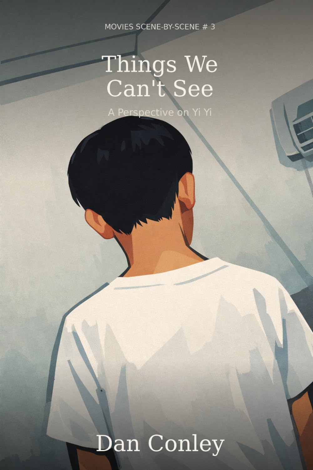 Things We Can't See: A Perspective on Yi Yi (Movies Scene-By-Scene)